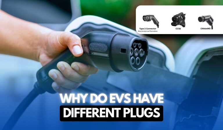 Why Do EVs Have Different Plugs Top Reasons Explained