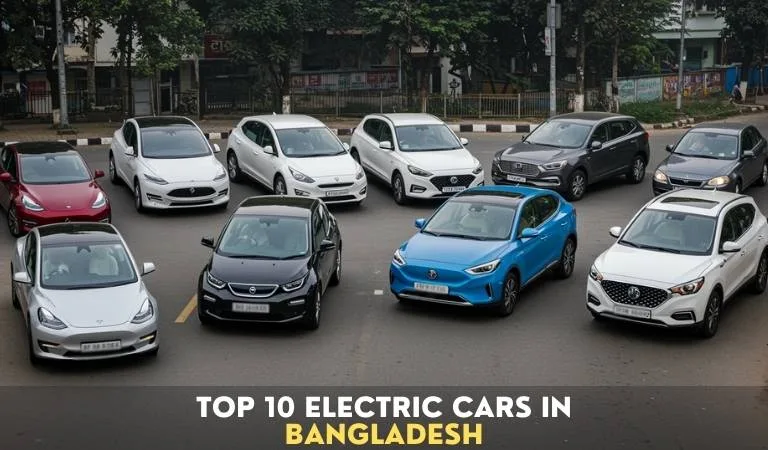 Top 10 Electric Cars in Bangladesh