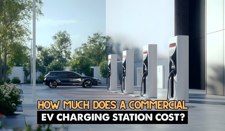 How Much Does a Commercial EV Charging Station Cost