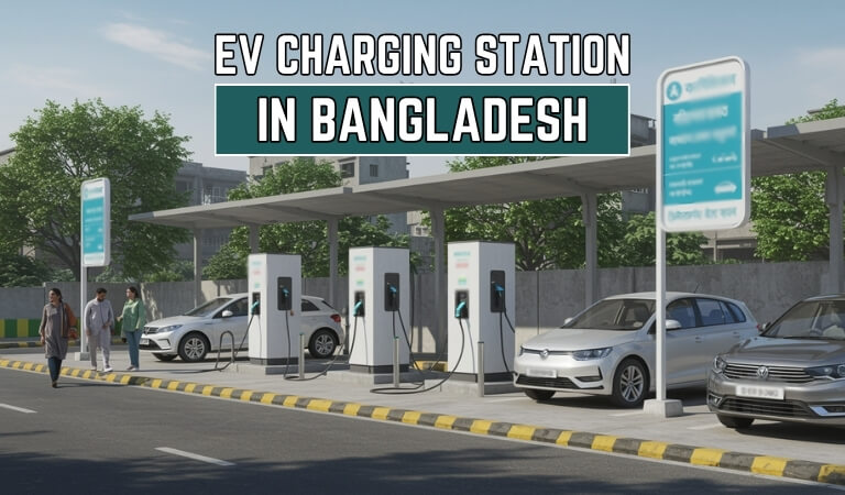 How Much is EV Charging Station in Bangladesh